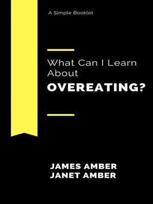cover image of What Can I Learn About Overeating?